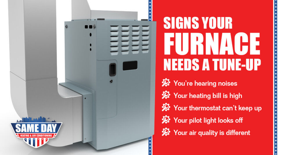 Signs Your Furnace Needs A Tune Up